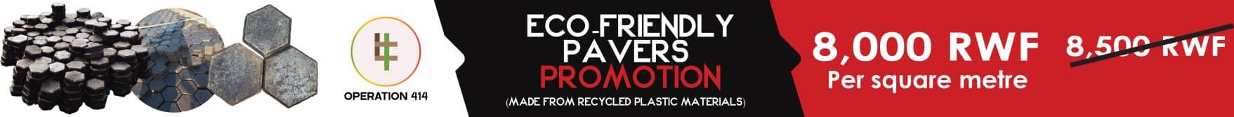 Operation 414 eco-friendly pavers promotion — 8,000 RWF per square metre